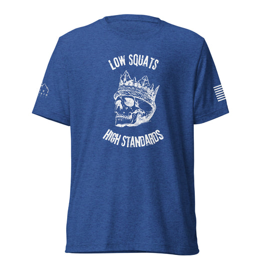 Low Squats / High Standards